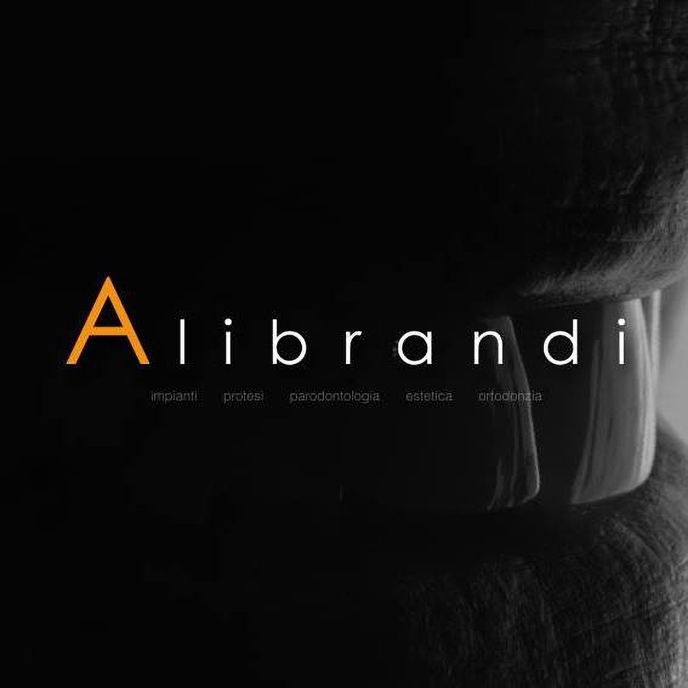 Alibrandi – impianti, protesi, parodontologia, estetica, ortodonzia